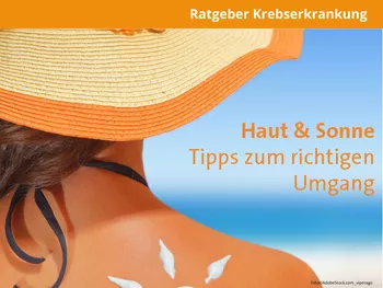 Tipps zum Umgang mit Haut und Sonne