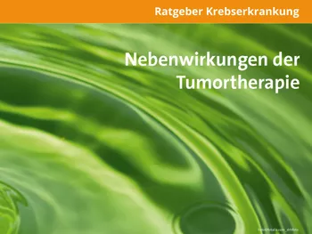 Ratgeber Nebenwirkungen der Tumortherapie